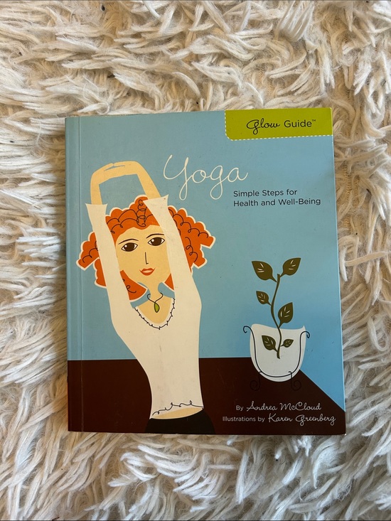 Indigo Other - Glow Guide Yoga Book - simple steps for health and wellbeing by Andrea McCloud